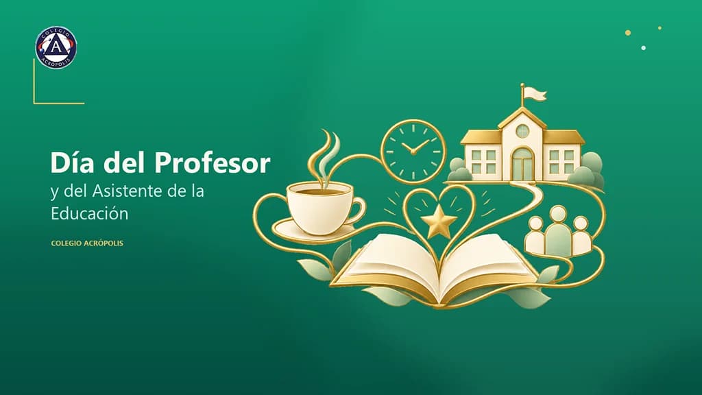 DÍA DEL PROFESOR Y ASISTENTES DE LA EDUCACIÓN